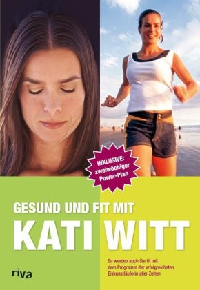 Gesund und fit mit Kati Witt - Katarina Witt