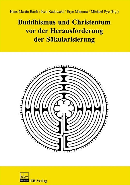 Buddhismus und Christentum vor der Herausforderung der Säkularisierung. Dt. /Engl. - 