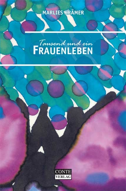 Tausend und ein Frauenleben - Marlies Krämer