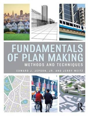 Fundamentals of Plan Making - Jr. Jepson  Edward J., Jerry Weitz