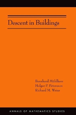 Descent in Buildings (AM-190) - Bernhard Mühlherr, Holger P. Petersson, Richard M. Weiss