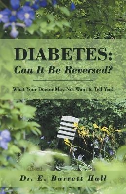 Diabetes - Dr E Barrett Hall