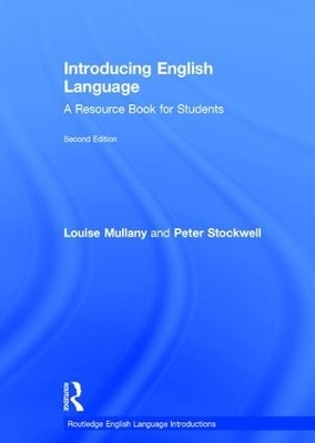 Introducing English Language - Louise Mullany, Peter Stockwell