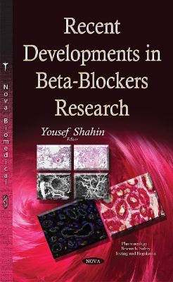 Recent Developments in Beta-Blockers Research - 