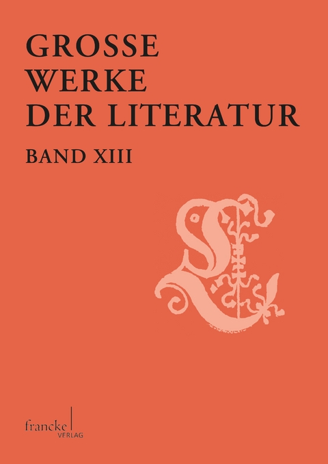 Große Werke der Literatur XIII - 