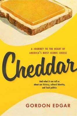 Cheddar - Gordon Edgar