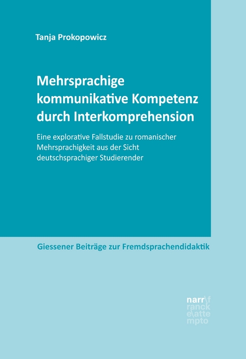 Mehrsprachige kommunikative Kompetenz durch Interkomprehension - Tanja Prokopowicz