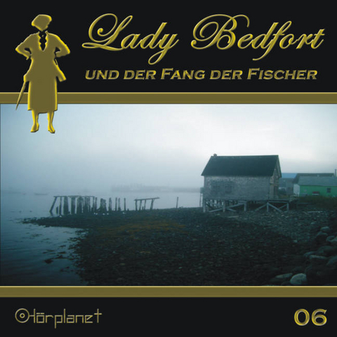 Lady Bedfort - John Beckmann, Michael Eickhorst, Dennis Rohling,  Hörplanet