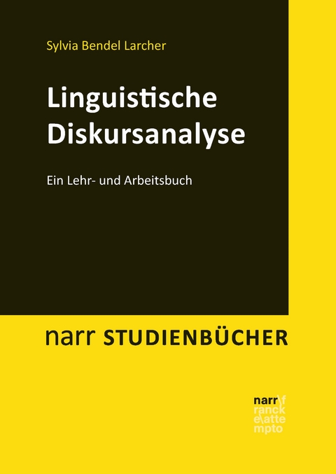Linguistische Diskursanalyse - Sylvia Bendel Larcher