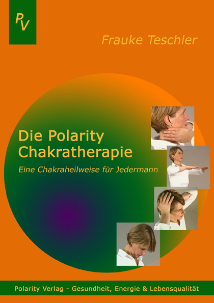 Polarity Chakratherapie - Frauke Teschler