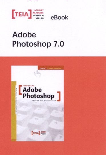 Adobe Photoshop 7.0 - eBook - Matthias Holtz, Natalia Pander, Michael Herzog