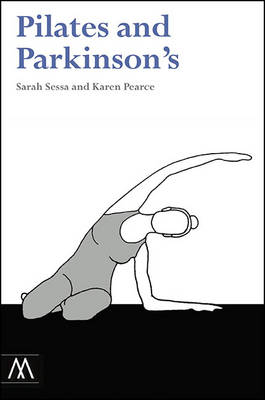 Pilates and Parkinson's - Sarah Sessa, Karen Pearce