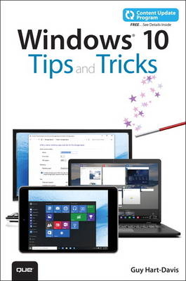 Windows 10 Tips and Tricks (includes Content Update Program) - Guy Hart-Davis