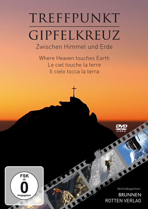 DVD Treffpunkt Gipfelkreuz - Köbi Julen, Wilhelm Zurbrügg