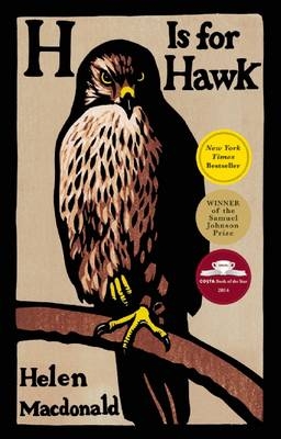 H Is for Hawk - Helen Macdonald