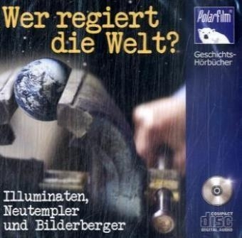 Wer regiert die Welt?, 1 Audio-CD - 