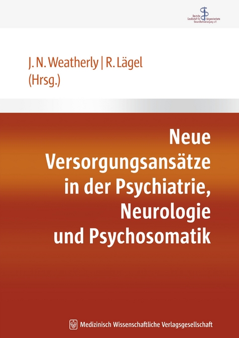 Neue Versorgungsansätze in der Psychiatrie, Neurologie und Psychosomatik - 