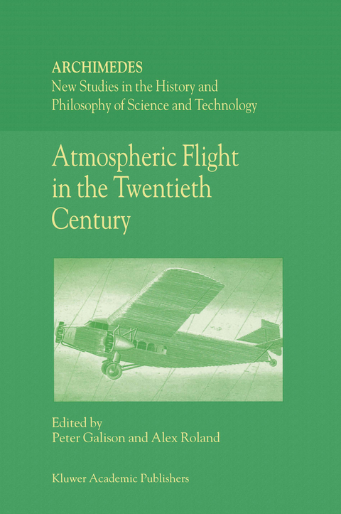 Atmospheric Flight in the Twentieth Century - 