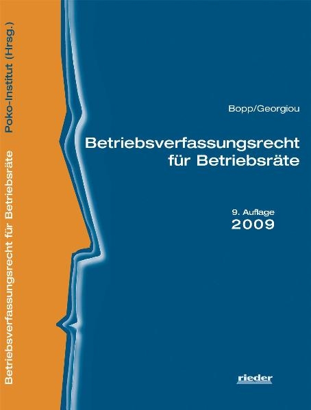 Betriebsverfassungsrecht für Betriebsräte - Peter Bopp, Christina Georgiou