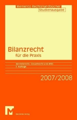 Memento Bilanzrecht für die Praxis 2007