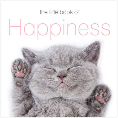 The Little Book of Happiness - David Cuschieri, Heidi Cuschieri