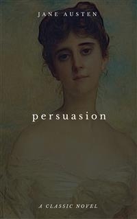 Persuasion -  Jane Austen