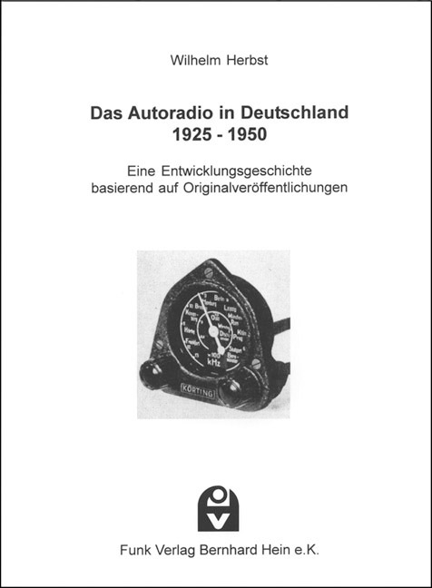 Autoradios in Deutschland  1925 - 1950 - 