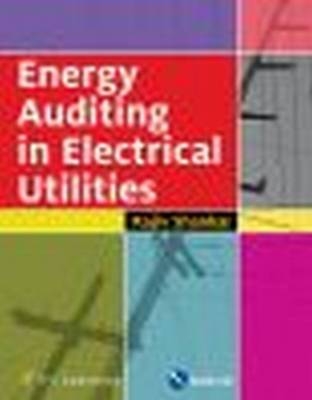 Energy Auditing in Electrical Utilities - Rajiv Shankar