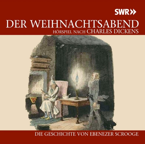 Der Weihnachtsabend nach einer Erzählung von Charles Dickens - Charles Dickens