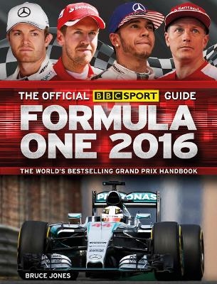 The Official BBC Sport  Guide Formula One 2016 - Bruce Jones