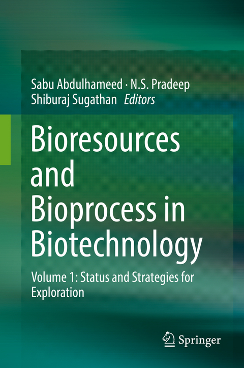 Bioresources and Bioprocess in Biotechnology - 