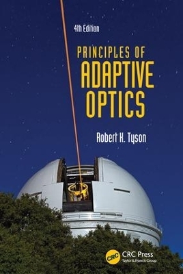 Principles of Adaptive Optics - Robert K. Tyson