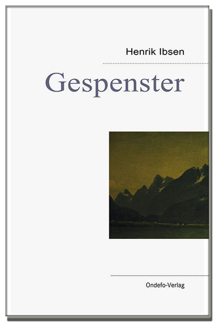 Gespenster - Henrik Ibsen