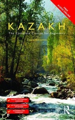 Colloquial Kazakh - Zaure Batayeva