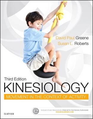 Kinesiology - David Paul Greene, Susan L. Roberts