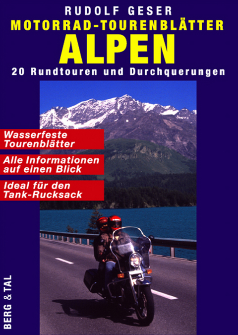 Motorrad-Tourenblätter ALPEN - Rudolf Geser