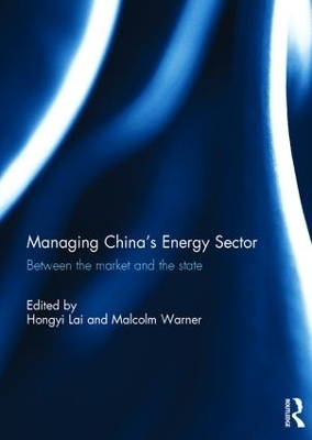 Managing China's Energy Sector - 