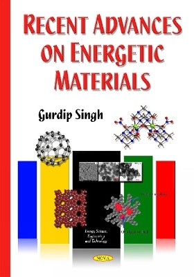 Recent Advances on Energetic Materials - Gurdip Singh