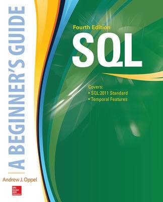 SQL: A Beginner's Guide, Fourth Edition - Andy Oppel
