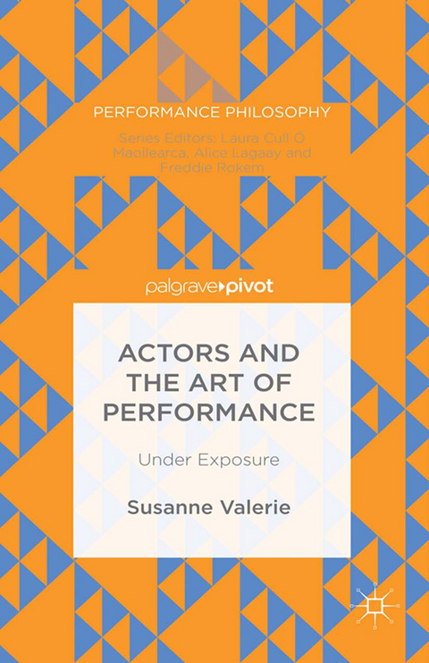 Actors and the Art of Performance -  Susanne Granzer