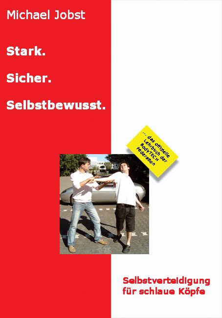 Stark. Sicher. Selbstbewusst - Michael Jobst