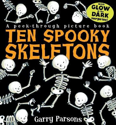 Ten Spooky Skeletons - Patricia Hegarty