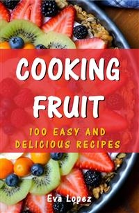 Cooking Fruit - Eva Lopez
