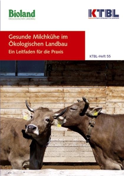 Gesunde Milchkühe im Ökologischen Landbau