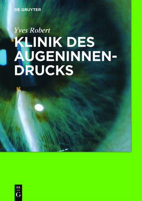 Klinik des Augeninnendrucks - Yves Robert