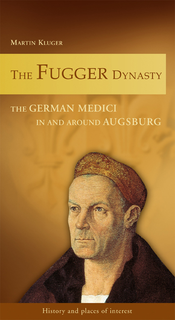 The Fugger Dynasty - Martin Kluger