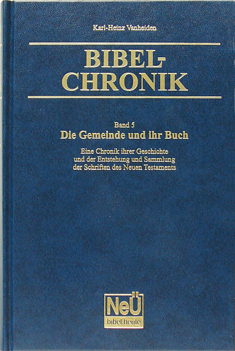 Bibel-Chronik Band 5 - Karl-Heinz Vanheiden