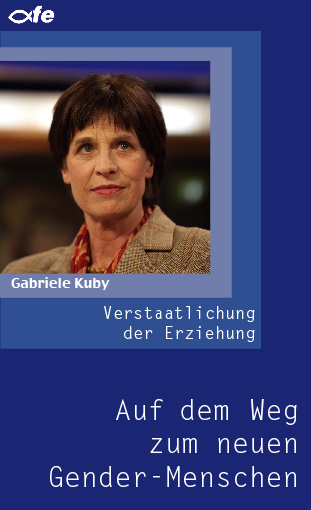 Verstaatlichung der Erziehung - Gabriele Kuby