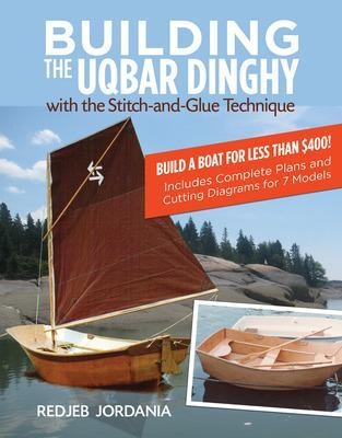 Building the Uqbar Dinghy - Redjeb Jordania