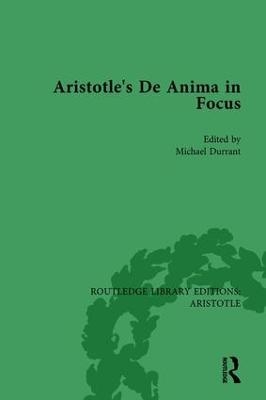 Aristotle's De Anima in Focus - 